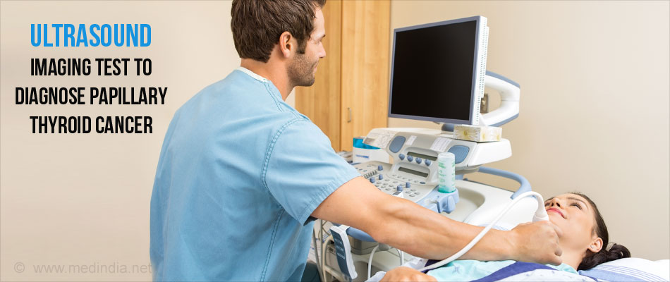 Diagnosis of Papillary Thyroid Cancer Ultrasound Diagnosis of Papillary Thyroid Cancer Ultrasound