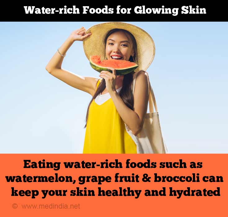 Water-rich Foods Can Keep Your Skin Healthy and Hydrated Water-rich Foods Can Keep Your Skin Healthy and Hydrated