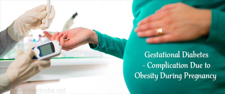 Health Issue Due to Obesity During Pregnancy - Gestational Diabetes Health Issue Due to Obesity During Pregnancy - Gestational Diabetes