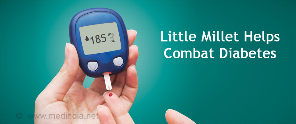 Little Millet Helps Combat Diabetes Little Millet Helps Combat Diabetes