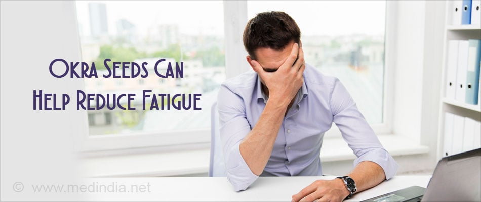 Okra Seeds Can Help Reduce Fatigue