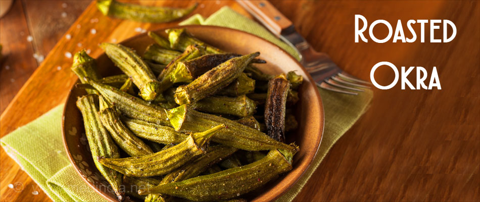 Roasted Okra