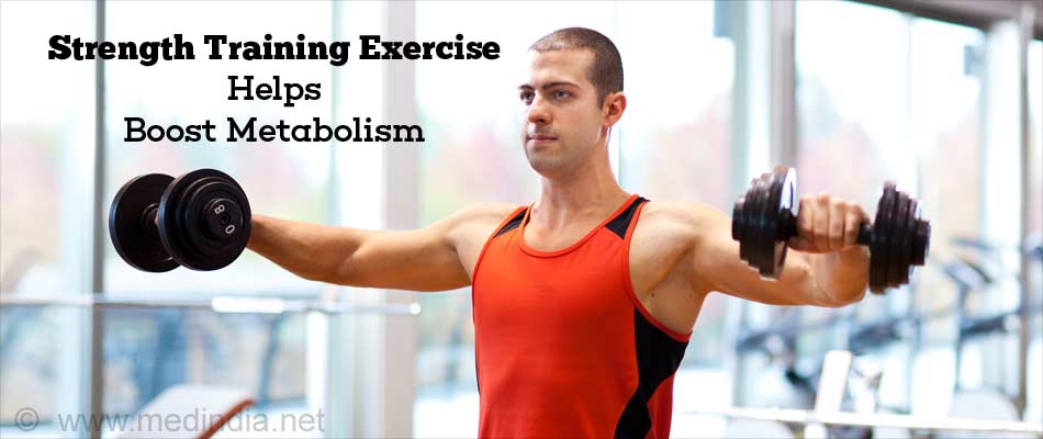 Strength Training Exercise Helps Boost Metabolism Strength Training Exercise Helps Boost Metabolism