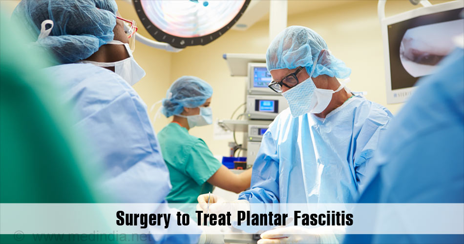 Surgery for Plantar Fasciitis Surgery for Plantar Fasciitis