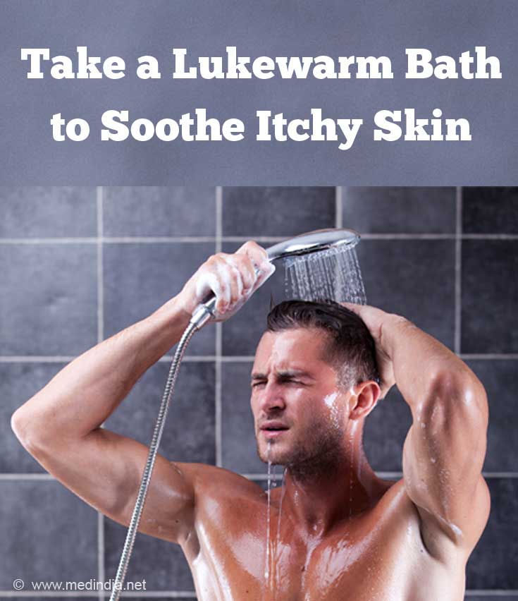 Take a Lukewarm Bath to Soothe Itchy Skin Take a Lukewarm Bath to Soothe Itchy Skin