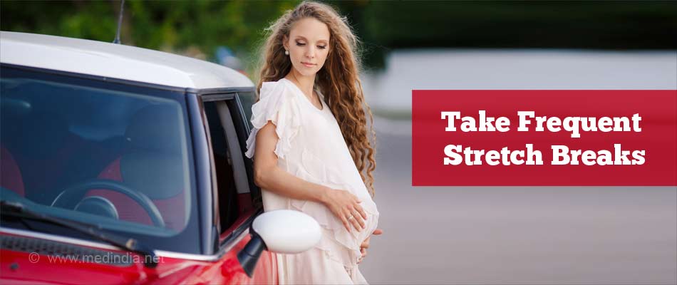 Take Frequent Breaks While Traveling Long Distances Take Frequent Breaks While Traveling Long Distances