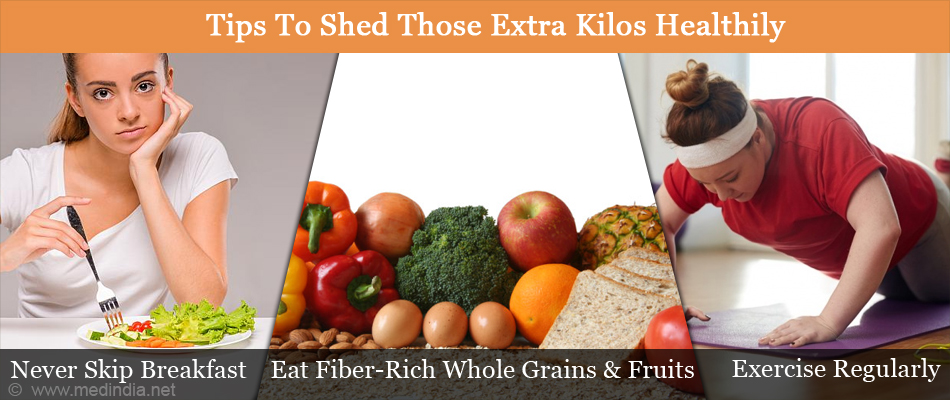 Tips To Shed Those Extra Kilos Healthily Tips To Shed Those Extra Kilos Healthily