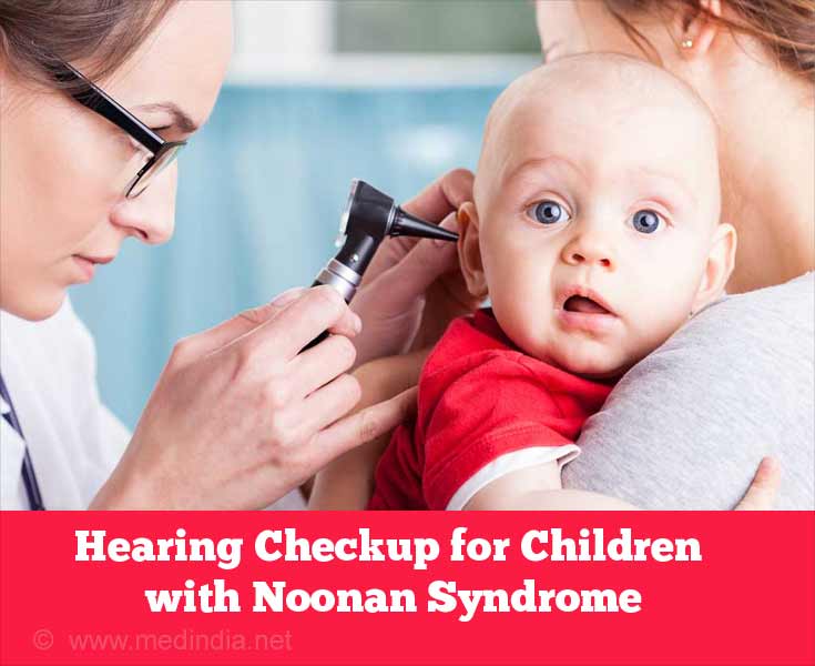 Treatment for Noonan Syndrome - Ear Checkup Treatment for Noonan Syndrome - Ear Checkup