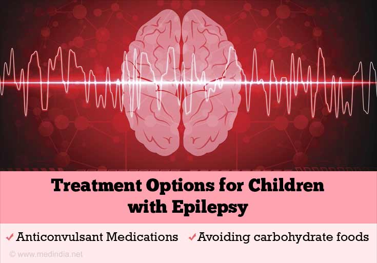 Treatment Options for Children with Epilepsy Treatment Options for Children with Epilepsy