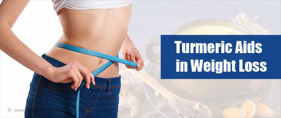Turmeric Aids in Weight Loss Turmeric Aids in Weight Loss