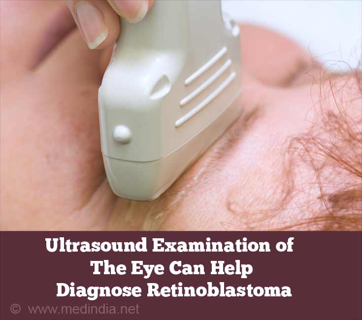 Ultrasound Examination Of The Eye Can Help Diagnose Retinoblastoma