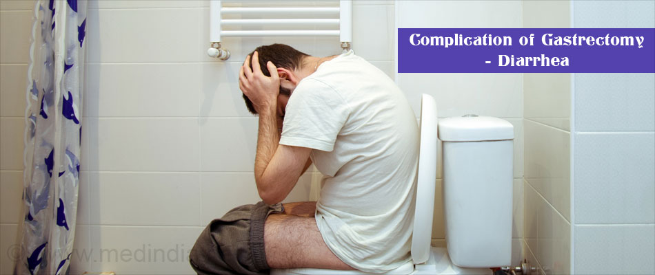 Complication of Gastrectomy - Diarrhea Complication of Gastrectomy - Diarrhea