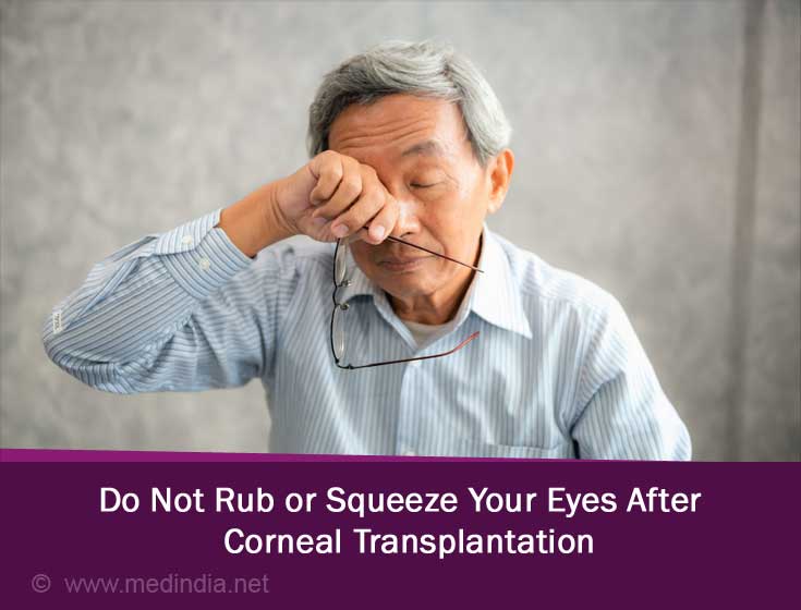 Do Not Rub or Squeeze Your Eyes after the Procedure Do Not Rub or Squeeze Your Eyes after the Procedure