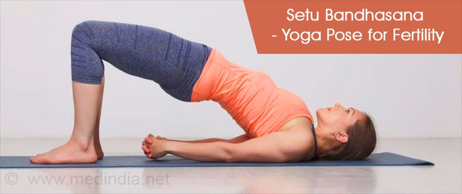 Boost fertility with Yoga : इनफर्टिलिटी की परेशानी दूर करे ये 6 योगासन